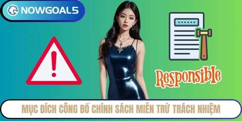 Mục đích công bố chính sách miễn trừ trách nhiệm